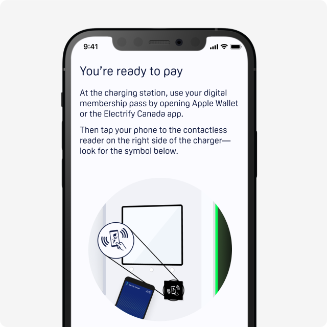 Contactless payment with the mobile app or Apple Wallet by tapping phone on the contactless reader on the right side of the charger